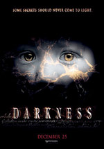  , Darkness