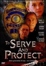 Постер Служить и защищать, To Serve and Protect