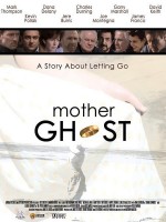   , Mother Ghost