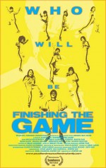   , Finishing the Game: The Search for a New Bruce Lee