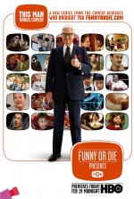  Funny or Die Presents, Funny or Die Presents