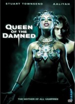   , Queen of the Damned