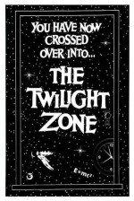   , Twilight Zone, The