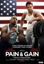    , Pain and Gain