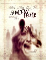  -, Shadow people