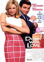    , Down with Love