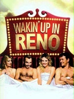    , Waking Up in Reno