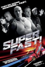  , Superfast