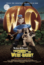    :  -, Wallace & Gromit Movie: Curse of the Wererabbit, The