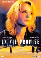   , Vie promise, La