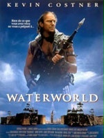   , Waterworld