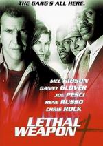    4, Lethal Weapon 4