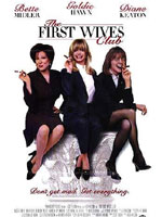   , First Wives Club, The